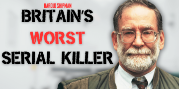 Harold Shipman: The Infamous Dr. Death